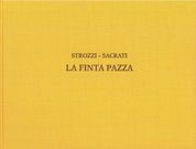 Finta Pazza : Partita In Facsimile Ed Edizione Del Libretto / edited by Nicola Usula.