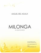 Milonga, Op. 117 : For Clarinet and Piano (2017, Corrected 2019).