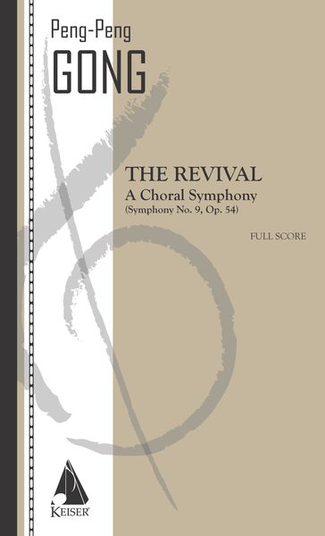 Symphony No. 9, Op. 54 : The Revival - A Choral Symphony (2017).