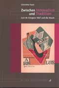 Zwischen Innovation und Tradition : Luis De Góngora 1927 und Die Musik.
