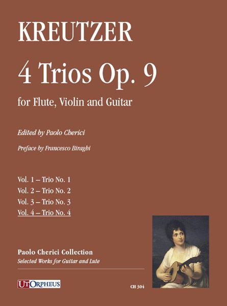 4 Trios, Op. 9 : For Flute, Violin and Guitar - Trio No. 4 / edited by Paolo Cherici.