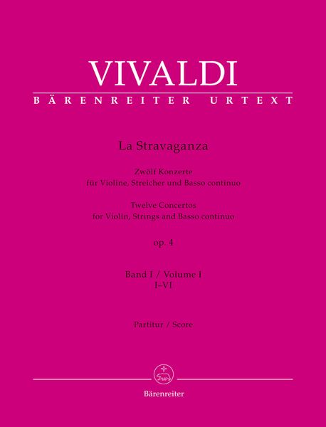 Stravaganza, Op. 4 : Twelve Concertos For Violin, Strings and Basso Continuo - Vol. I, I-VI.
