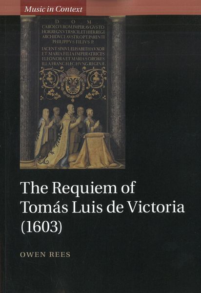 Requiem of Tomas Luis De Victoria (1603).