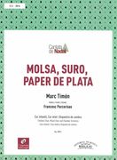Molsa, Suro, Paper De Plata : For Children's Choir, Mixed Choir and Chamber Orchestra.