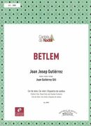 Betlem : For Children's Choir, Mixed Choir and Chamber Orchestra.