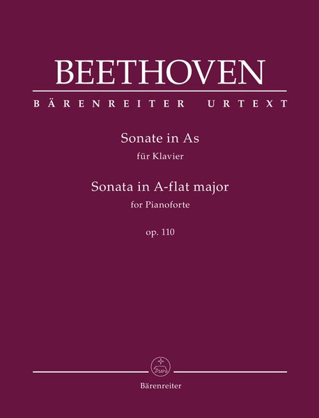 Sonate In As-Dur, Op. 110 : For Pianoforte / edited by Jonathan Del Mar.