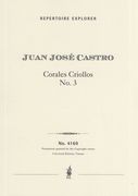 Corales Criollos No. 3 : For Orchestra.