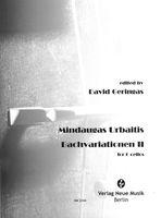 Bachvariationen II : For 6 Cellos (1999-2000) / edited by David Geringas.
