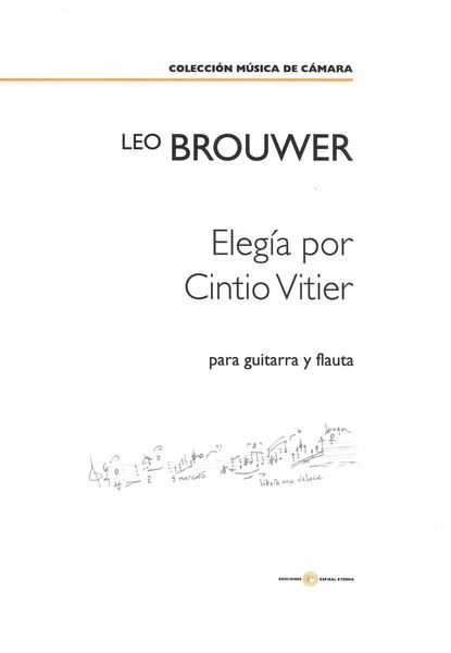 Elegía Por Cintio Vitier : Para Guitarra Y Flauta.