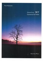 Sky : Concerto For Violin - reduction For Violin and Piano.