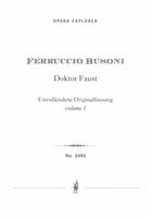 Doktor Faust : Dichtung Für Musik (1916-23) - Unvollendete Originalfassung.