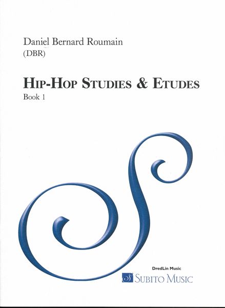 Hip-Hop Studies and Etudes, Book 1 : For Solo Or Mixed Ensemble (2006).