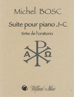 Suite Pour Piano J-C : Tirée De l'Oratorio.