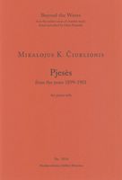 Pjesès From The Years 1899-1901 : For Piano Solo.