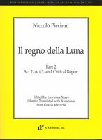 Regno Della Luna, Part 2 : Act 2, Act 3 and Critical Report / edited by Lawrence Mays.