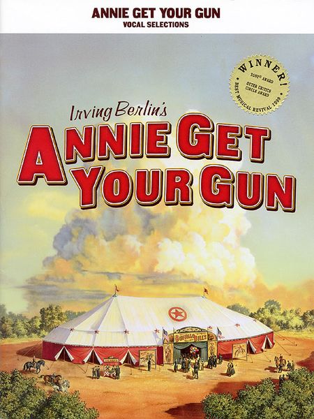 Annie Get Your Gun : Vocal Selections.