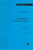 Winterborn : For Chamber Orchestra (2007-2008).