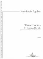 Three Poems by Herman Melville : Pour Mezzo Soprano, Clarinette Basse, Alto et Percussions (2019).