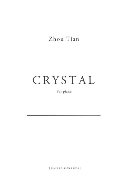 Crystal : For Piano (2018).