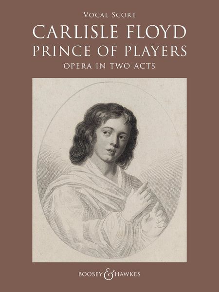 Prince of Players : Opera In Two Acts.