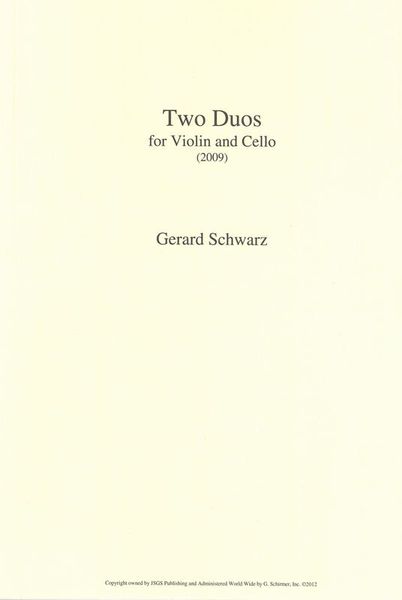 Two Duos : For Violin and Cello (2009).