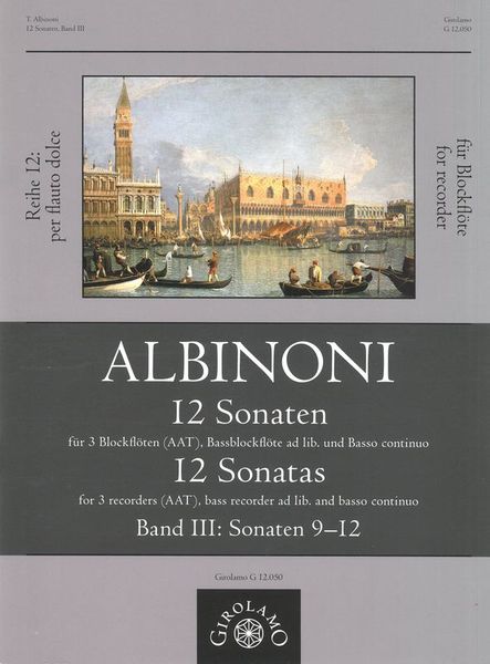 12 Sonaten : Für 3 Blockflöten (Aat), Bassblockflöte Ad Lib und Basso Continuo - Band III.