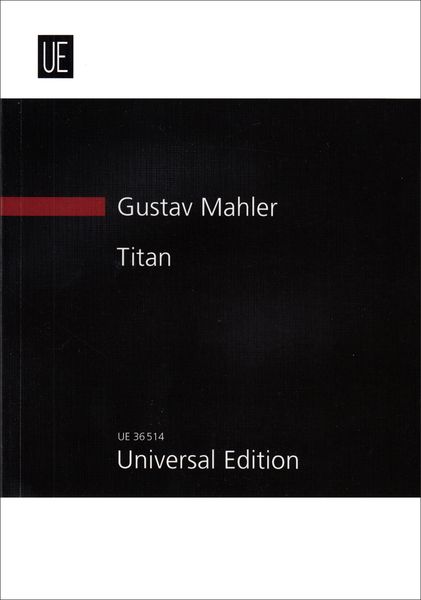 Titan - Eine Tondichtung In Symphonieform In Zwei Teilen und Fünf Sätzen : Für Grosses Orchester.
