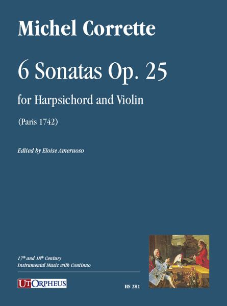 6 Sonatas, Op. 25 : For Harpsichord and Violin (Paris 1742) / edited by Eloise Ameruoso.