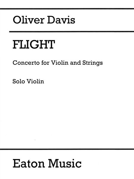 Flight - Concerto For Violin and Strings.