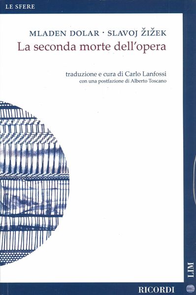 Seconda Morte Dell'opera / translated and edited by Carlo Lanfossi.