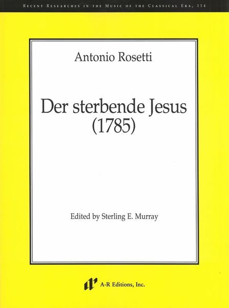 Sterbende Jesus (1785) / edited by Sterling E. Murray.
