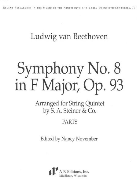 Symphony No. 8 In F Major, Op. 93 : arranged For String Quintet by S. A. Steiner & Co.