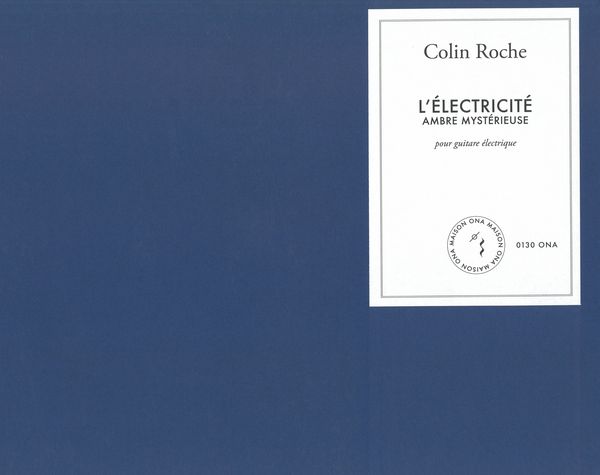 Électricité (Ambre Mystérieuse) : Pour Guitare Électrique (2018).