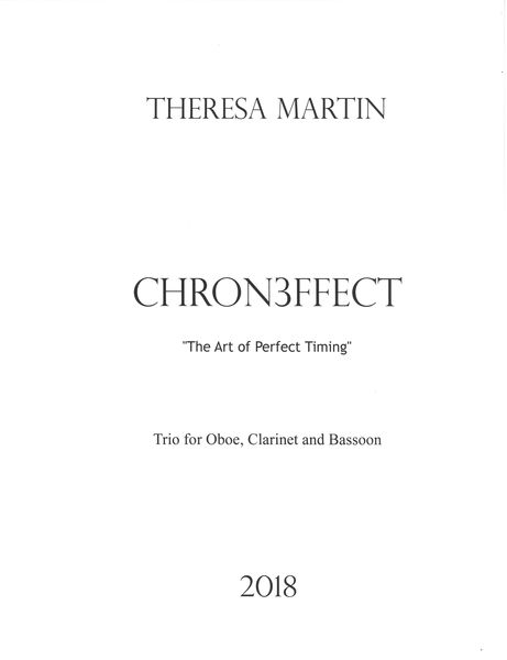 Chron3ffect - The Art of Perfect Timing : Trio For Oboe, Clarinet and Bassoon (2018).