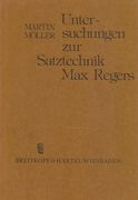 Untersuchungen Zur Satztechnik Max Regers : Studien An Den Kopfsatzen der Kamm.