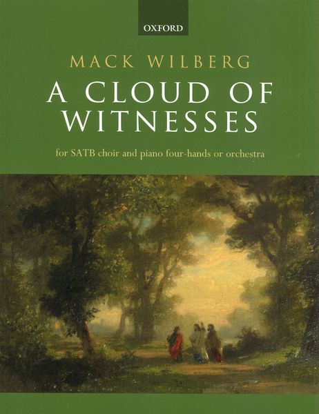 Cloud of Witnesses : For SATB Choir and Piano Four-Hands Or Orchestra.