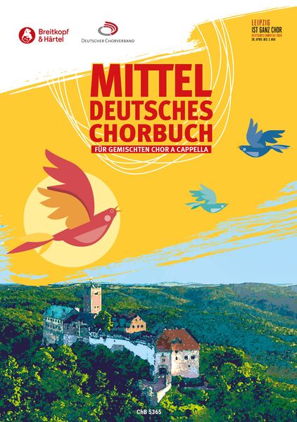 Mitteldeutsches Chorbuch : 112 Stücke Für Gemischten Chor A Cappella / edited by Andreas Göpfert.