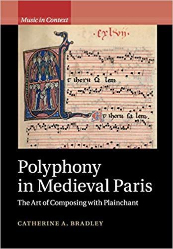 Polyphony In Medieval Paris : The Art of Composing With Plainchant.