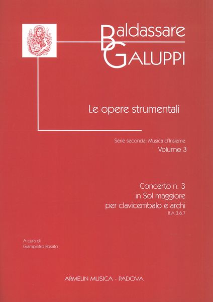 Concerto N. 3 In Sol Maggiore, R. A. 3.6.7 : Per Clavicembalo E Archi / Ed. Giampietro Rosato.