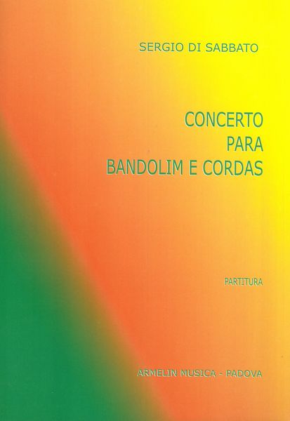 Concerto : Para Bandolim E Cordas (2012).