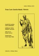 Four Late Isorhythmic Motets / edited by J. Michael Allsen.
