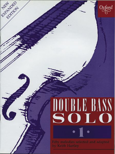 Double Bass Solo, 1 : Fifty Melodies Selected & Adapted by Keith Hartley.