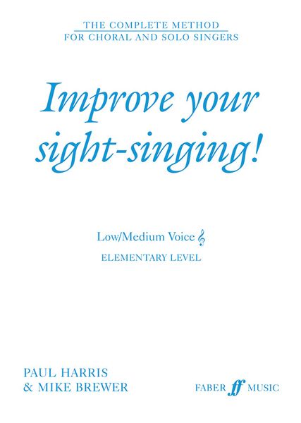 Improve Your Sight-Singing, Treble Clef : For Low/Medium Voice.