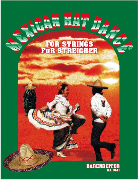 Mexican Hat Dance : For Strings / arranged by George A. Speckert.