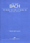 Wir Danken Dir, Gott, Wir Danken Dir : BWV 29 : Ratswahl Kantate.