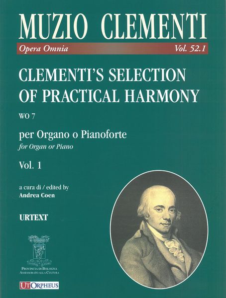 Clementi's Selection of Practical Harmony, Wo 7 : Per Organo O Pianoforte, Vol. 1 / Ed. Andrea Coen.
