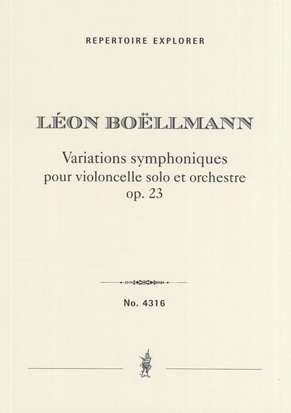 Variations Symphoniques, Op. 23 : Pour Violoncelle et Orchestre.