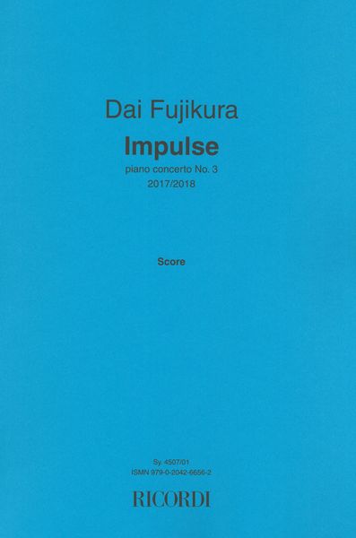 Impulse : Piano Concerto No. 3 (2017/2018).