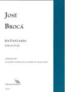 Six Fantasies : For Guitar / Ed. Eugenio Tobalina & Josep Ma Mangado [Download].