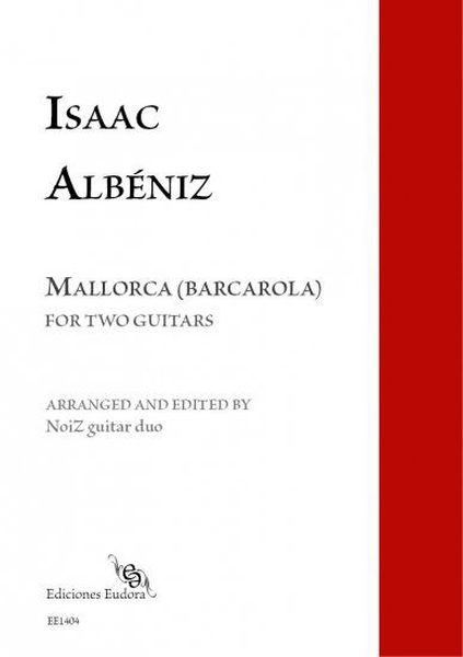 Mallorca (Barcarola) : For Two Guitars / arranged by The Noiz Guitar Duo [Download]X.